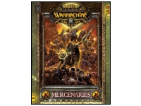 Forces of Warmachine Mercenaries (Hard Cover)