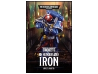 Space Marine Conquests: Of Honour and Iron (Paperback)