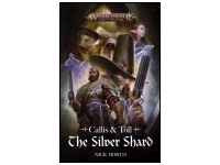 Callis & Toll: The Silver Shard (Paperback)