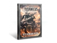 Adeptus Titanicus: The Horus Heresy - Titandeath