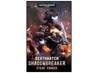 Deathwatch Shadowbreaker (Hardback)