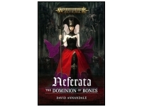 Neferata: The Dominion of Bones (Paperback)