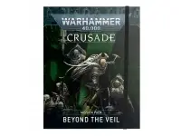 Crusade Mission Pack: Beyond the Veil