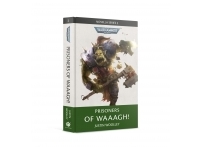 Prisoners of Waaagh! (Hardback)