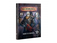 Necromunda: House Of Shadow