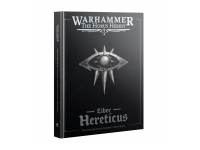 The Horus Heresy: Liber Hereticus - Traitor Legiones Astartes Army Book