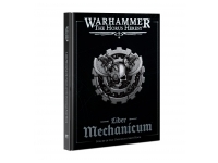 The Horus Heresy: Liber Mechanicum - Forces of the Omnissiah Army Book
