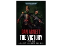 Gaunt's Ghosts: The Victory (Part One) (Paperback)