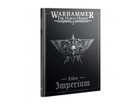 Warhammer: The Horus Heresy - Liber Imperium: The Forces of The Emperor Army Book