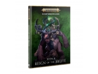 Dawnbringers: Book II - Reign of the Brute