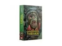 Ghazghkull Thraka: Prophet of the Waaagh! (Paperback)