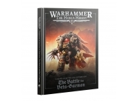 The Horus Heresy: Campaigns of the Age of Darkness - The Battle for Beta-Garmon
