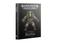 The Horus Heresy: Liber Auxilia - Solar Auxilia Army Book