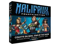 Malifaux 4th: Arcanists - Colette Du Bois, Star of the Show