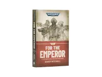 For the Emperor - Illustrated and Annotated Edition (Hardback)